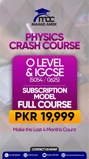 Physics with Sir Mahad Amer on Instagram: "Crash Course Announcement IGCSE & O Level Physics (0625 / 5054) Complete course lectures Yearly past papers Live & recorded classes Extensive past paper practice And much more Make the remaining months count . . . . #CrashCourse #IGCSE #OLevels #Physics #SirMAC"