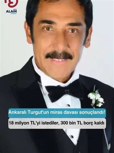 Ankaralı Turgut'un miras davası sonuçlandı! Ankaralı Turgut'un miras davası sonuçlandı! 18 milyon TL'yi istediler, 300 bin TL borç kaldı⁣ ⁣ Türkücü Ankaralı Turgut 2024 yılında hayatını kaybetmiş ve ölümünden kısa süre önce ise 5 çocuğundan 4'ünü evlatlıktan reddetmişti.⁣ ⁣ Kaynak: TGRT Haber⁣ ⁣ #AnkaralıTurgut #MirasDavası #Magazin #Gündem #Miras #Mahkeme #Borç #Dünyayaaçılangözünüz
