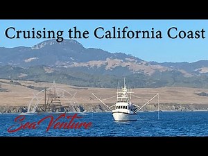 Cruising the California Coast with a great stop in Monterey aboard M/V Sea Venture - EP 118