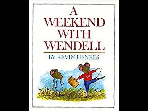 A Weekend With Wendell Read Aloud