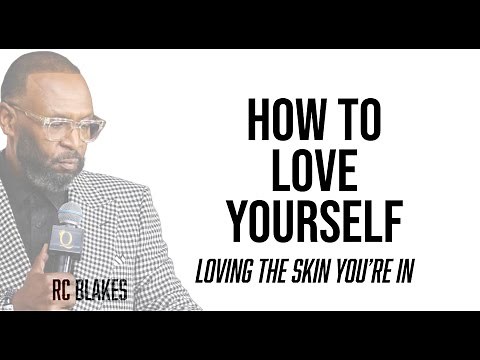 HOW TO BECOME COMFORTABLE IN YOUR OWN SKIN by RC Blakes