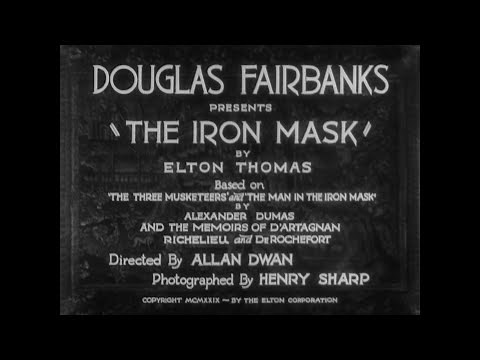 The Iron Mask (Dwan, 1929) — 1080p