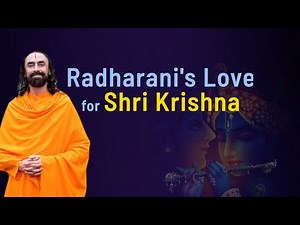 Radha Rani's Love for Shri Krishna | Swami Mukundananda