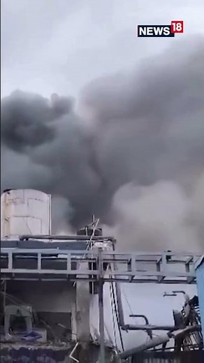 Telangana: 10 Workers Killed After Reactor Blast At Chemical Factory In Hyderabad | N18S