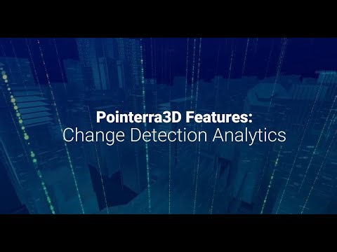 Pointerra3D Engineering Tools - Change Detection Analytics