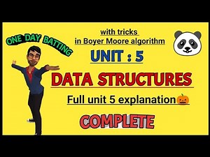 Data Structures UNIT 5 || Complete unit Explanation || JNTUH R18 || One day batting