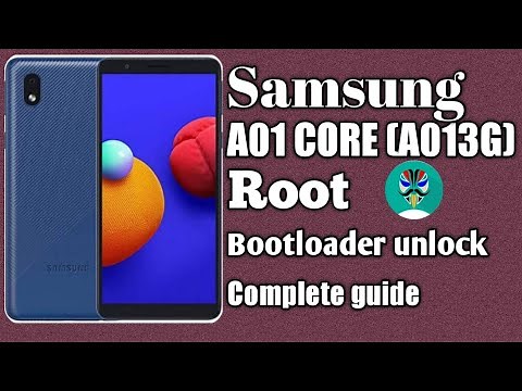 SAMSUNG A01 CORE (SM A013G) ROOTAND BOOTLOADER UNLOCK IN ALL ANDROID | how to root A01core A013g