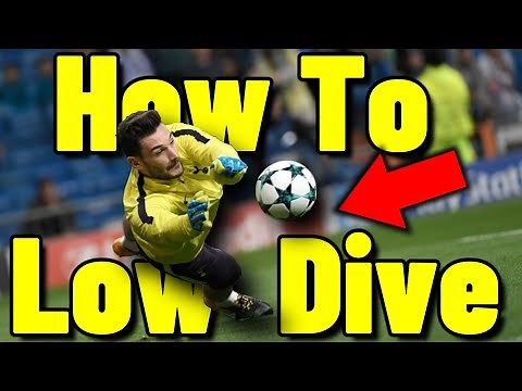 Low Dive As A Goalkeeper - Goalkeeper Tips and Tutorials - Goalkeeper Diving Tutorial