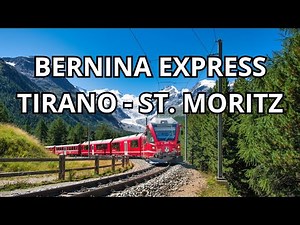 Bernina Express: The Unforgettable Journey from Tirano to St. Moritz