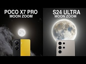 Poco X7 Pro 5G Vs Samsung Galaxy S24 Ultra Moon Zoom Test | Super Moon Zoom