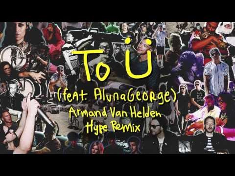 Skrillex & Diplo - To Ü Feat. AlunaGeorge (Armand Van Helden Hype Remix)