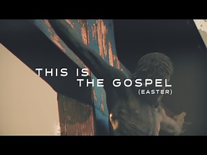 This Is The Gospel (Easter) | Hyper Pixels Media