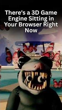 There's a 3D Game Engine Sitting in Your Browser Right Now #3d #gameengine