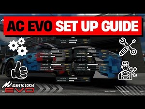 AC Evo Setup Guide for Beginners
