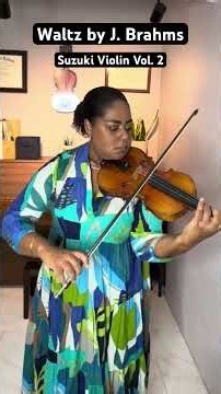 LET’S PRACTICE| Waltz by J. Brahms from Suzuki Violin Vol. 2 #beginnerviolin #practicewithme