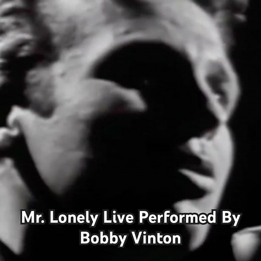 Mr. Lonely Live By Bobby Vinton
