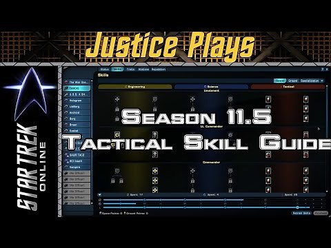 Star Trek Online - Season 11.5 - Tactical Space Skill Revamp Guide (How to get at least 45K DPS)