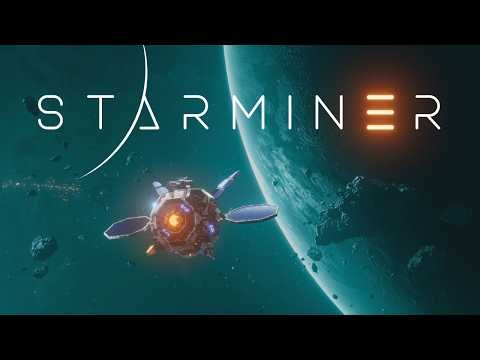 Starminer is Finally Here and It's an ENORMOUS Sci Fi Sandbox!