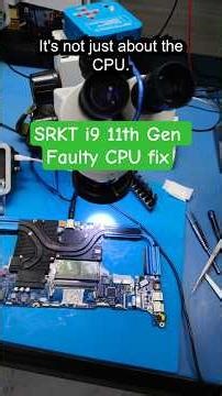 SRKT i9 11th Gen Faulty CPU Diagnosed and Replaced #laptop #repair #course #chiplevel #computer #hp