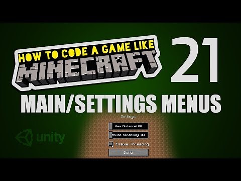 Make Minecraft in Unity 3D Tutorial - 21 - Main/Settings Menus