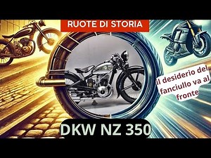 DKW NZ 350: l'icona militare della Seconda Guerra Mondiale | Storia, tecnica e curiosità
