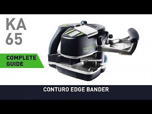 Complete guide to KA 65 CONTURO Edge Bander