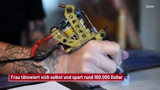 Frau tätowiert sich selbst und spart rund 100.000 Dollar