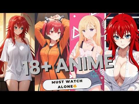 18+Animes you should watch alone🥵🤯| Not For Kids 🔞#anime #animefan #naruto #animeedit#adult