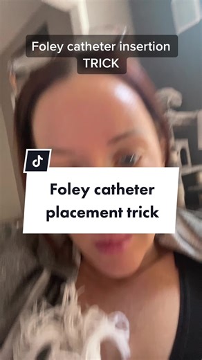 Nursing Tip: Foley Catheter Placement Trick