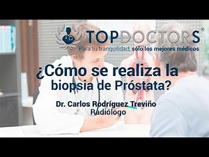 How is a prostate biopsy performed?