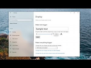 How To Make Text Bigger on Windows 10 [Guide]