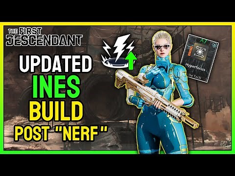 Is This a Nerf or a Buff? (Still S-Tier Mobbing) Ines Build Guide | The First Descendant