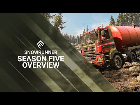 SnowRunner - Season 5 Overview Trailer