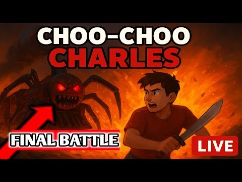 🔴“Hunted by a Killer Train 😱 | Choo-Choo Charles LIVE Gameplay”