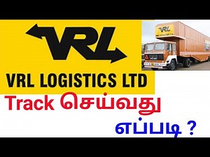 VRL logistics tracking method in tamil | VRL track செய்யும் முறை | vrl branches how to find.