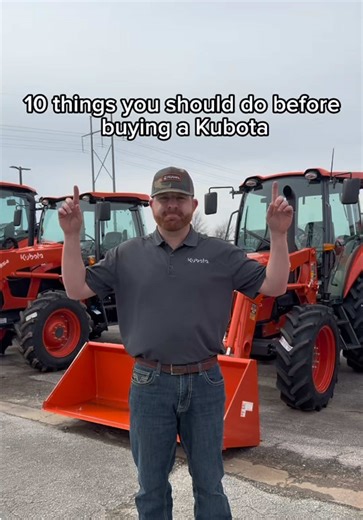 10 Essential Steps Before Purchasing a Kubota