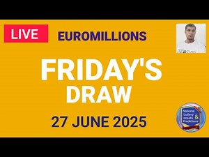 The National Lottery Euromillions Draw Live results from Friday 27 June 2025 | Euro Millions
