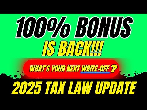 100% Bonus Depreciation Is Back | One Big Beautiful Bill Act