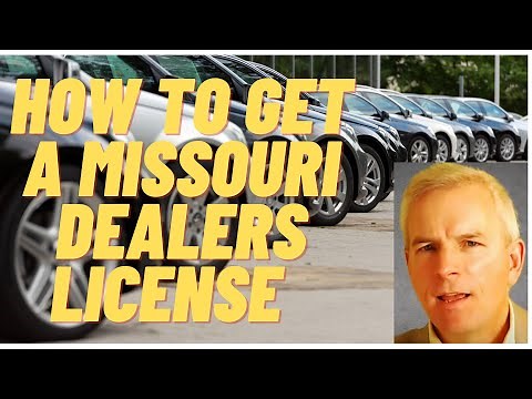 How to Get a Missouri Dealers License