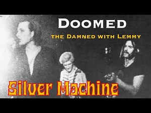 Doomed (the Damned with Lemmy) - Silver Machine
