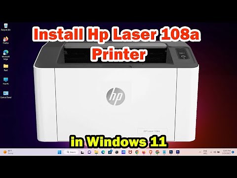 How To Download & Install Hp Laser 108a Printer Driver in Windows 11