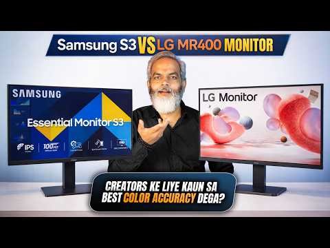 Samsung S3 🆚 LG MR400 Monitors 🔥 Creators ke liye Kaun Sa Best Color Accuracy dega?