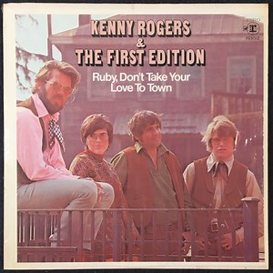 Kenny Rogers And The First Edition - Ruby, Don't Take Your Love To Town