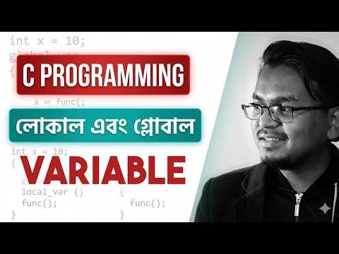 Local Variable VS Global Variable in C Programming