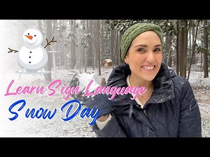 Learn Sign Language - Snow Day - Fun Kids Learning
