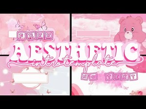 PINK AESTHETIC INTRO TEMPLATE | FREE TO USE *no text + no copyright* (cute, aesthetic, clueless)