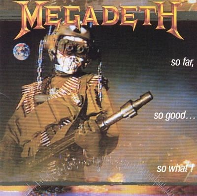 So Far, So Good...So What! - Megadeth | Album | AllMusic