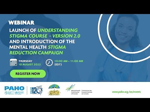 Understanding Stigma Course:Version 2.0+ Introduction of the Mental Health Stigma Reduction Campaign