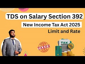 TDS on Salary Section 392 | Income Tax Act 2025 Explained with Examples