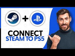 How to Connect Steam to PS5 - Step by Step